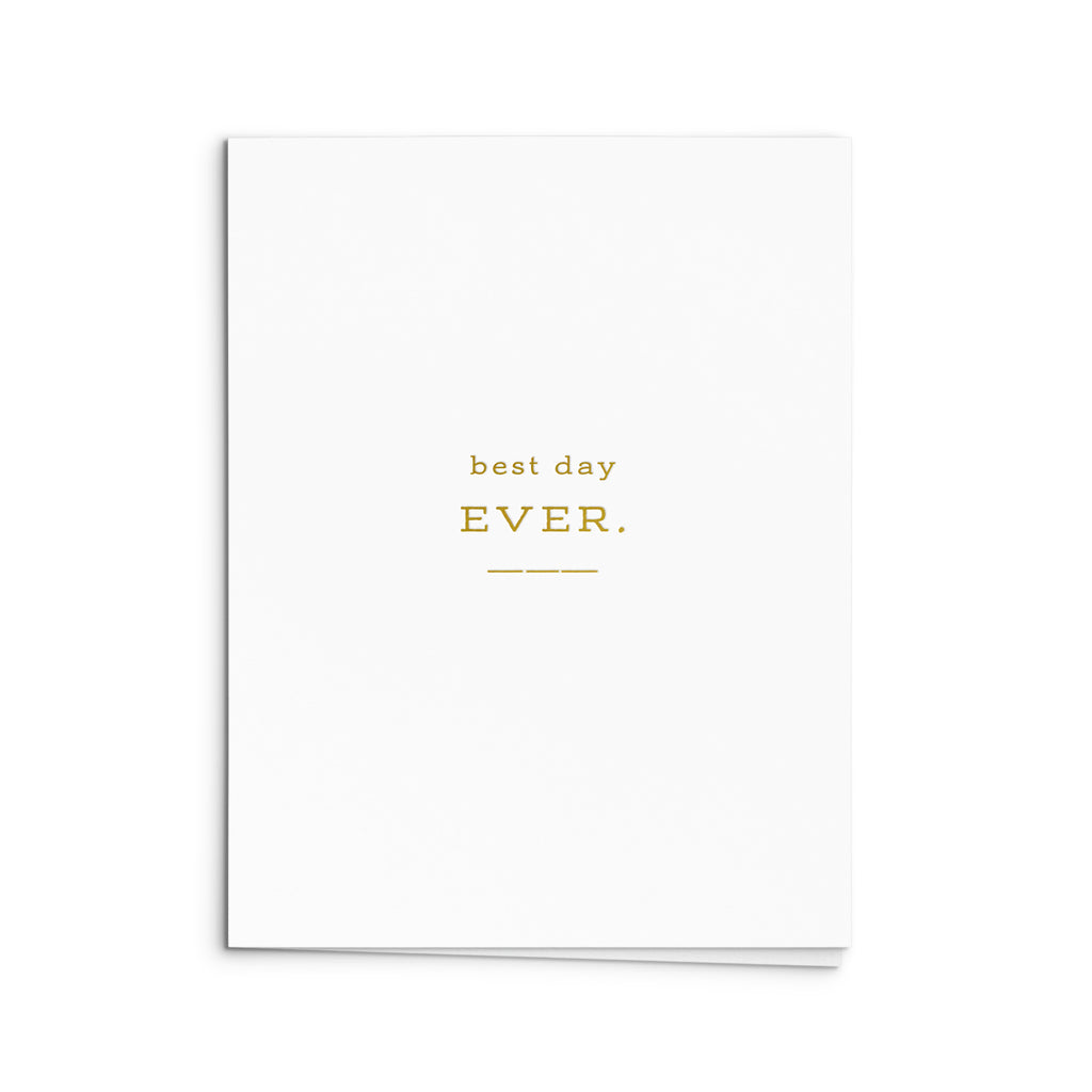 Best Day Ever Greeting Card