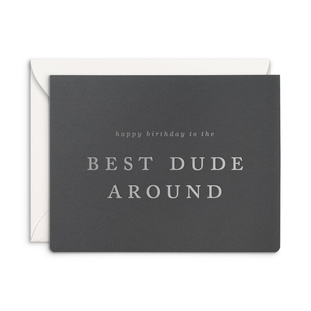 Best Dude Birthday Greeting Card