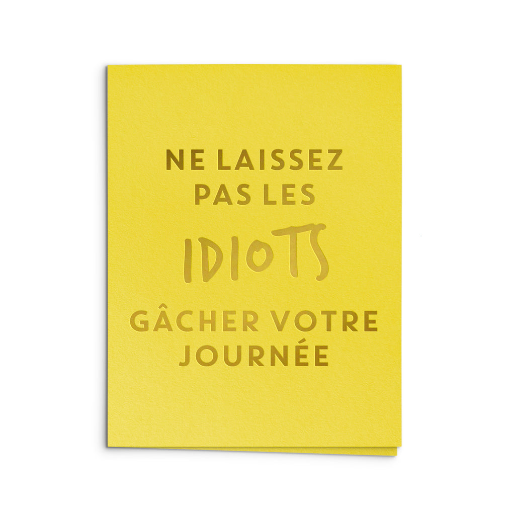 French Les Idiots Greeting Card