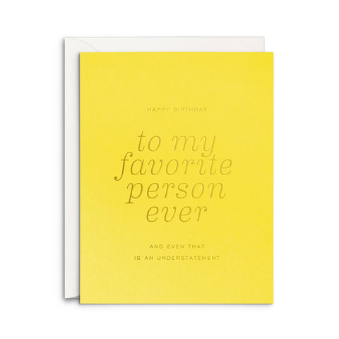 Favorite Person Birthday Greeting Card