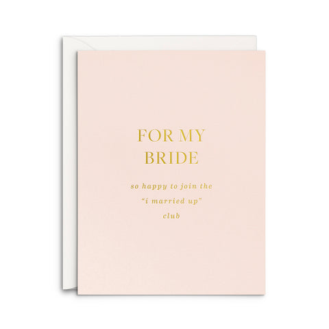 For My Bride Greeting Card