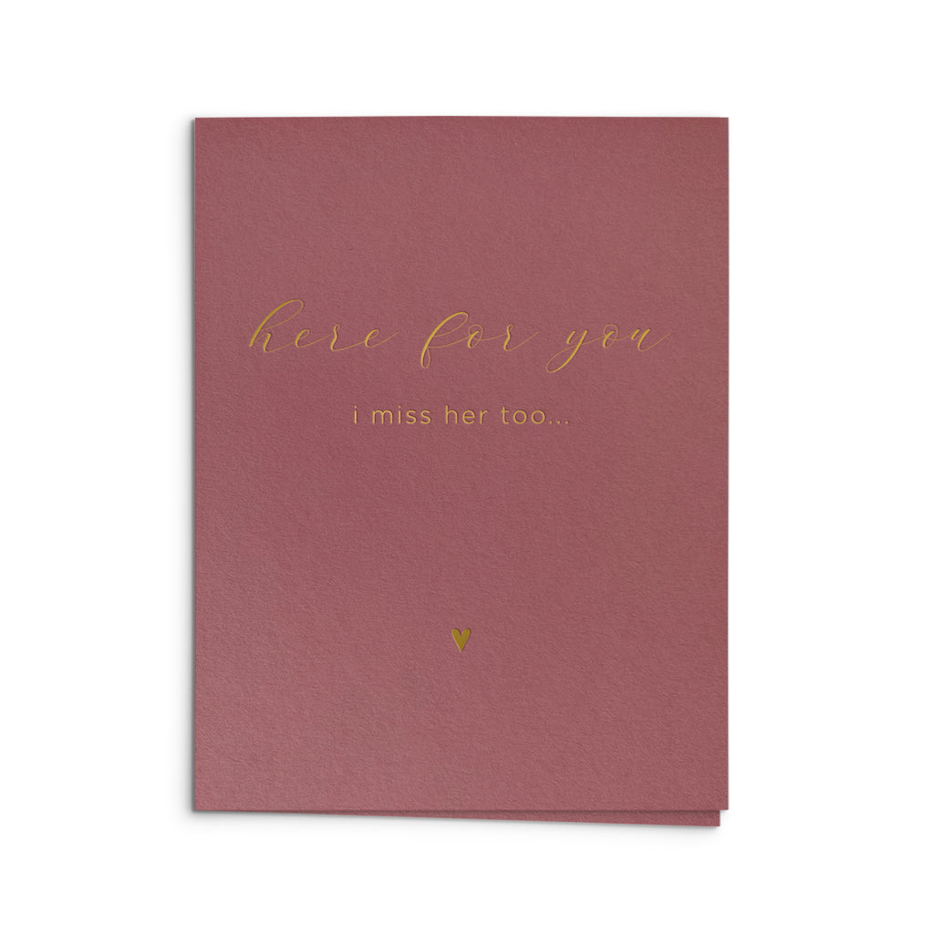 Miss Her Too Greeting Card