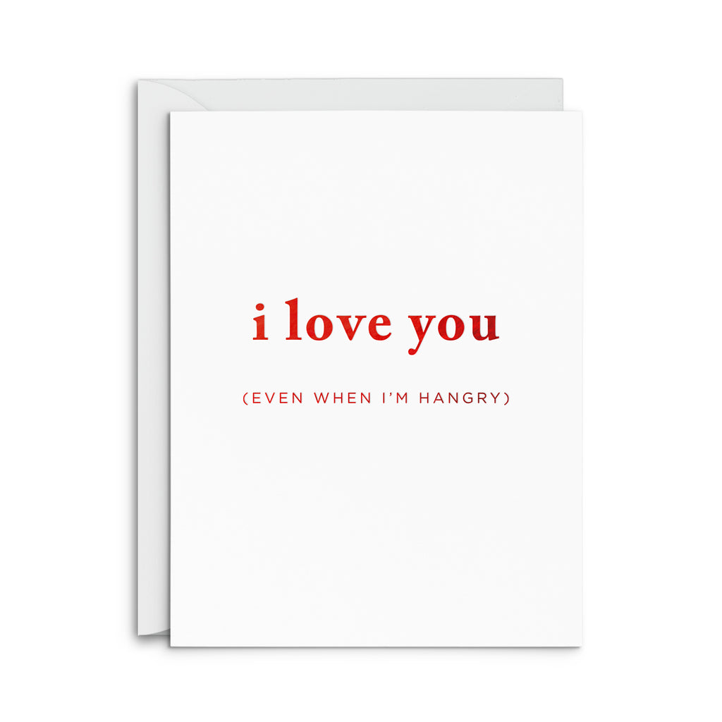 Hangry Love Greeting Card