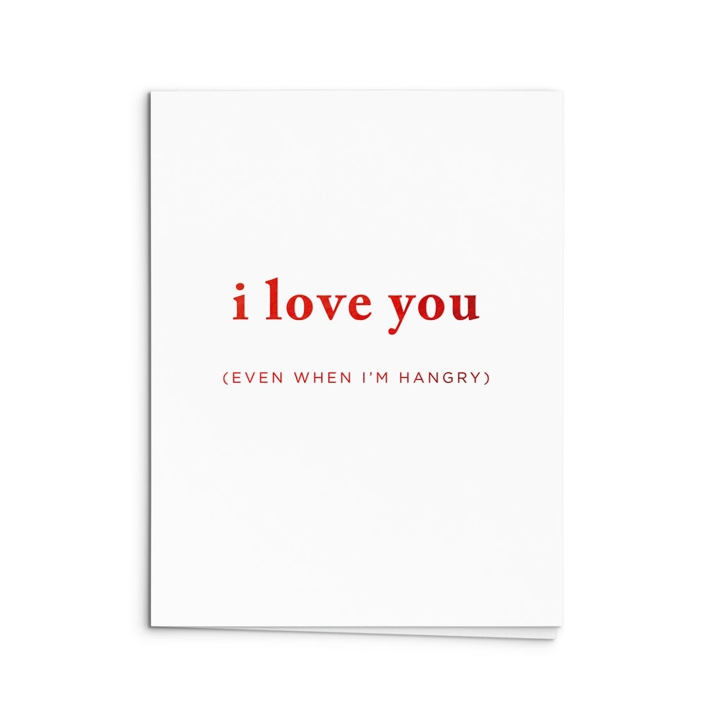 Hangry Love Greeting Card