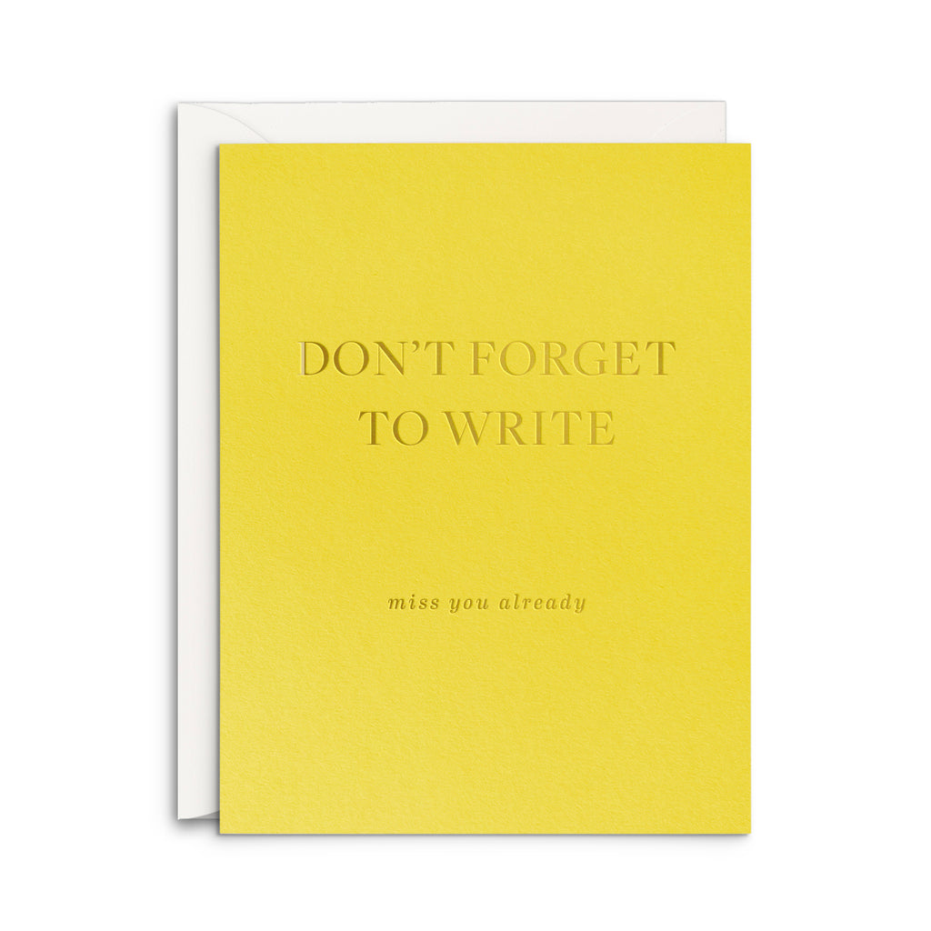 Don't Forget To Write Greeting Card