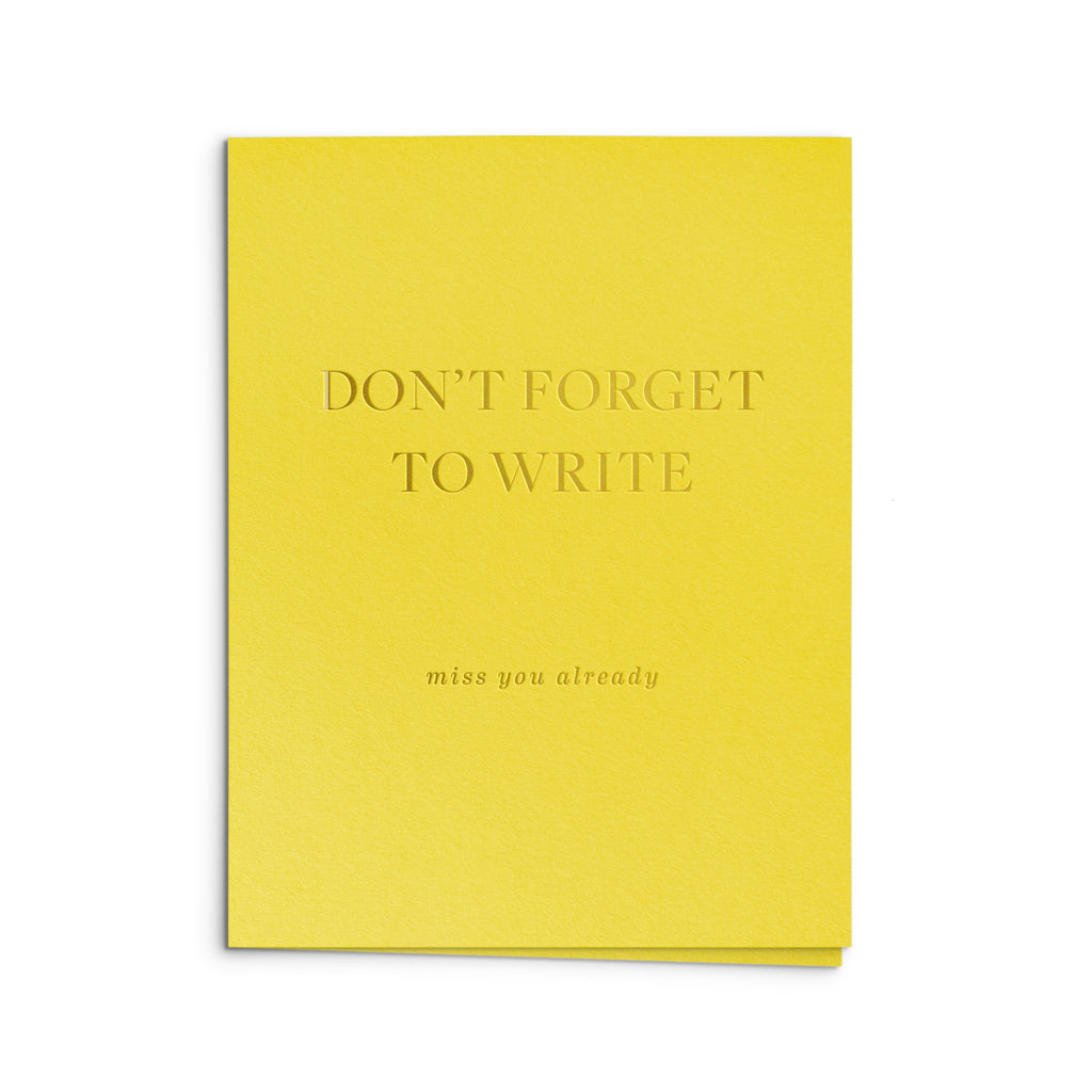 Don't Forget To Write Greeting Card