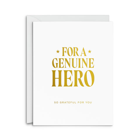 Genuine Hero Greeting Card