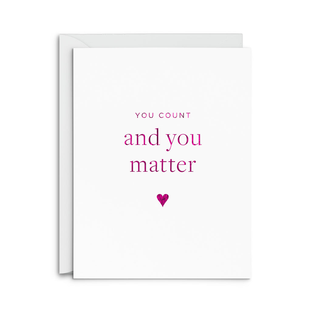 You Matter Greeting Card