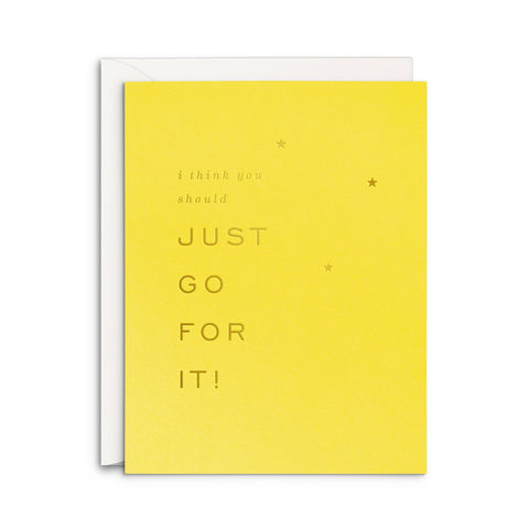 Just Go For It Greeting Card