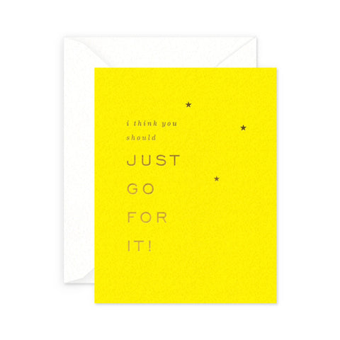 Just Go For It Greeting Card