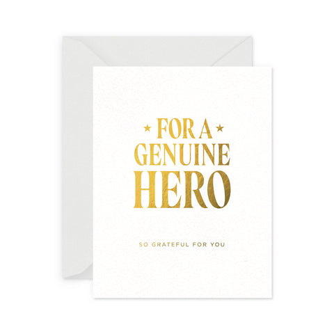 Genuine Hero Greeting Card