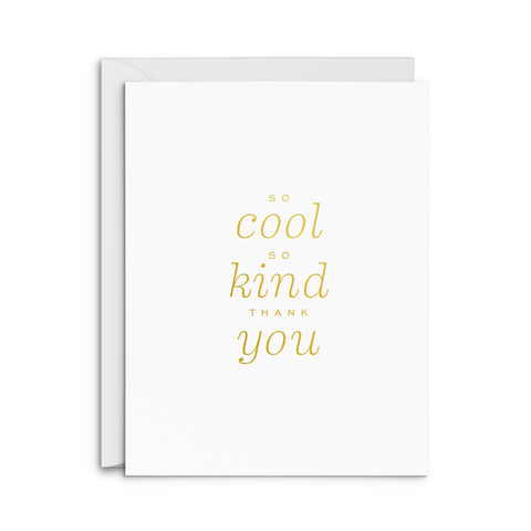 So Cool So Kind Greeting Card