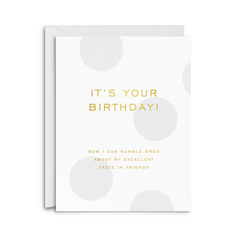 Birthday Brag Greeting Card