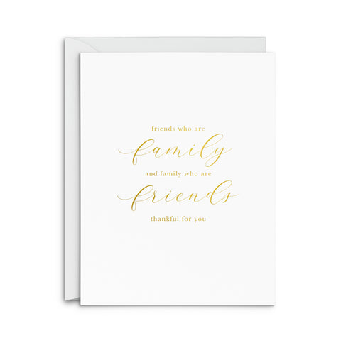 Friends and Family Greeting Card