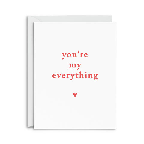 My Everything Greeting Card