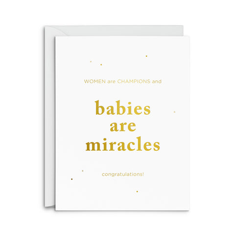 Babies are Miracles Greeting Card