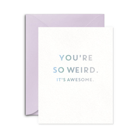 Awesomely Weird Greeting Card