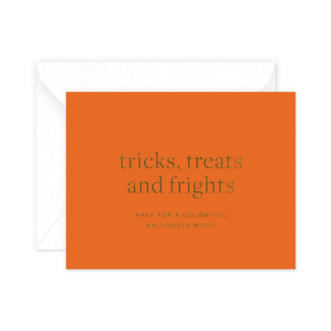 Tricks, treats and frights Greeting Card