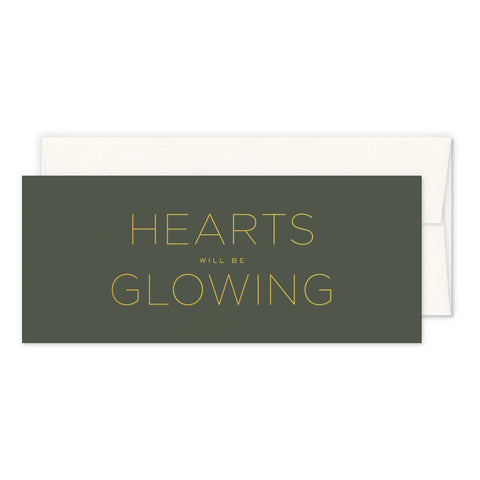 Hearts Will Be Glowing Greeting Card