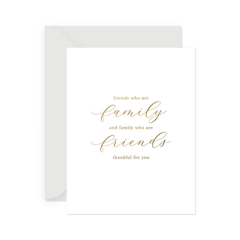 Friends and Family Greeting Card