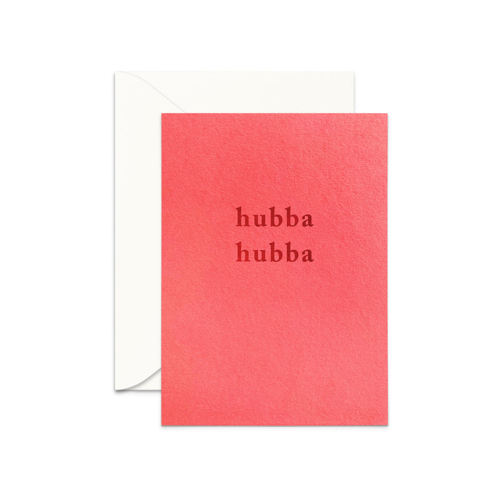 Hubba Hubba Greeting Card