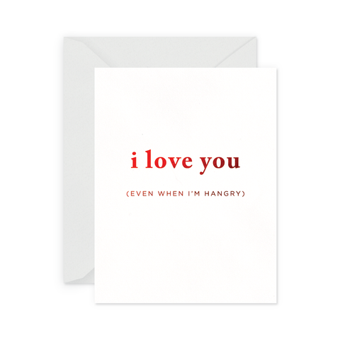 Hangry Love Greeting Card